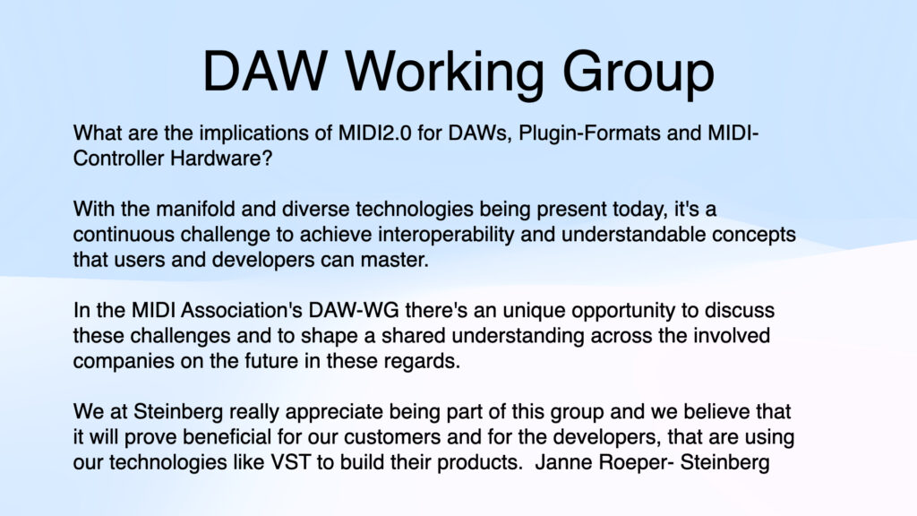 A presentation slide titled DAW Working Group discusses the implications of MIDI 2.0 for DAWs, plugins, and controllers, mentioning interoperability challenges and a quote from Janne Roeper of Steinberg.