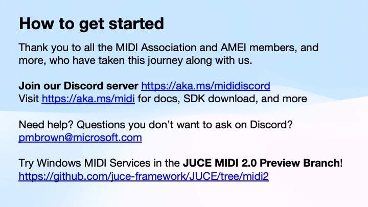 A slide titled How to get started thanks MIDI Association and AMEI members, and lists resources: a Discord server link, a documentation link, a contact email, and a link to JUCE MIDI 2.0 Preview Branch on GitHub.