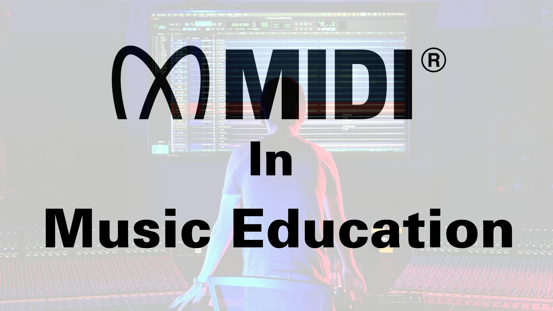 A person sits in front of a digital audio workstation screen in a music studio. Overlaid text reads MIDI in Music Education with the MIDI logo above the words.