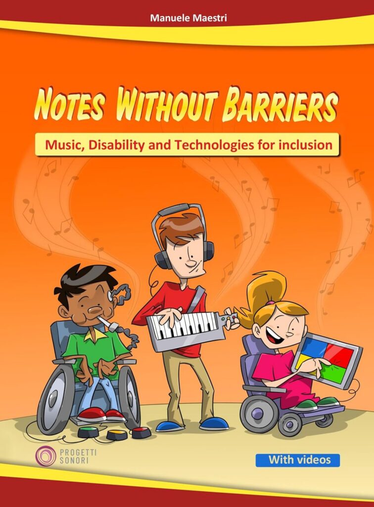 Illustrated book cover titled Notes Without Barriers featuring a boy in a wheelchair playing drums, a person standing with a keyboard, and a girl in a wheelchair holding a tablet. Musical notes float around them.