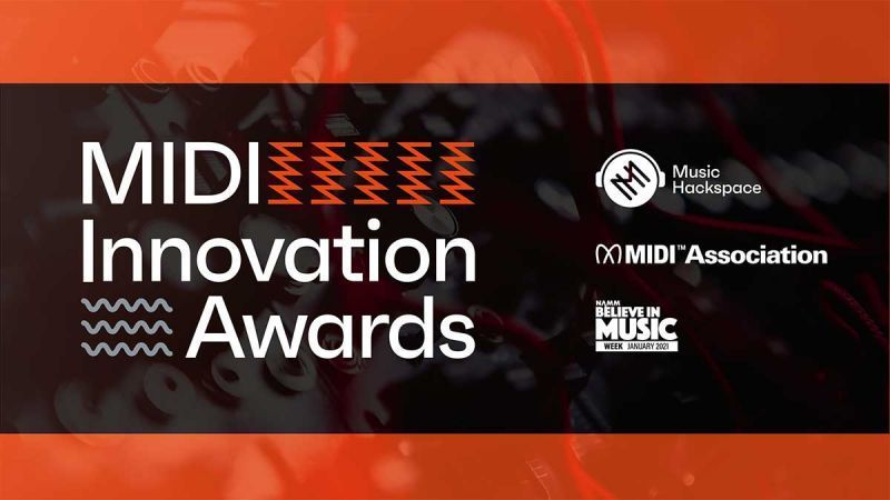 A graphic with the text MIDI Innovation Awards alongside the logos for Music Hackspace, MIDI Association, and NAMM Believe in Music Week January 2021, on a red and black abstract background.