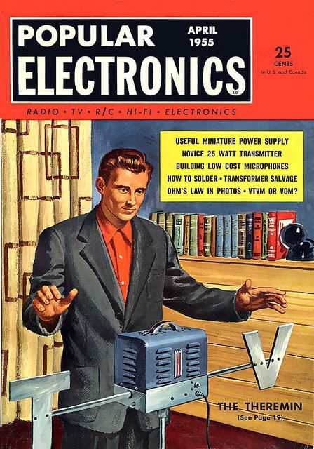 A 1955 Popular Electronics magazine cover shows a man in a suit playing a theremin, an early electronic instrument, with electronics and feature highlights listed beside him. The magazine costs 25 cents.