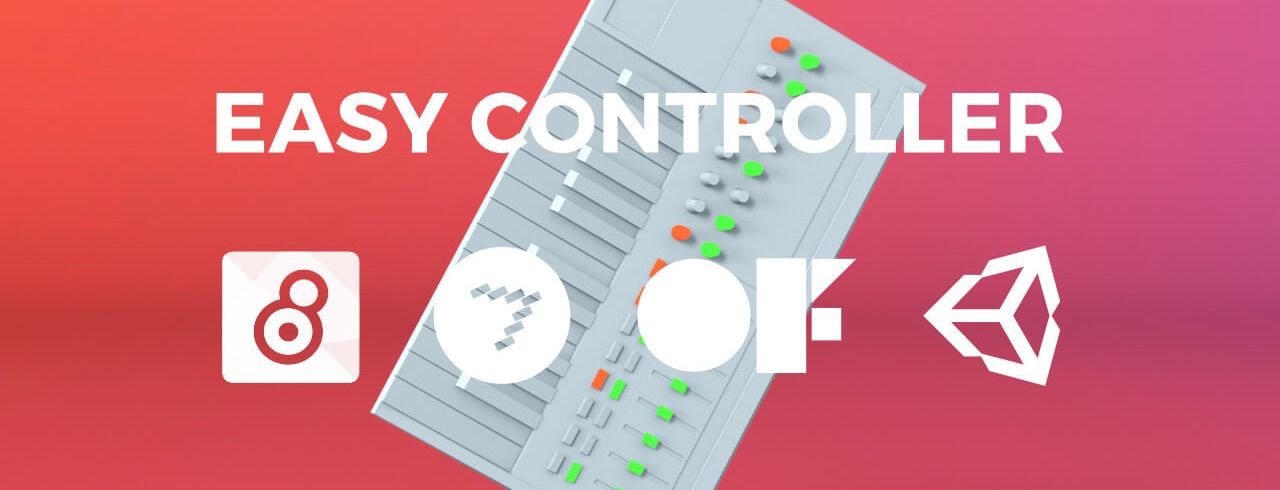 A digital MIDI controller with sliders and buttons is shown behind the words EASY CONTROLLER on a pink gradient background. Below are icons for Max, TouchDesigner, OpenFrameworks, and Unity.